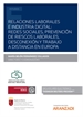 Portada del libro Relaciones laborales e industria digital: redes sociales, prevención de riesgos laborales, desconexión y trabajo a distancia en Europa (Papel + e-book)