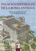 Portada del libro Palacios imperiales de la Roma antigua