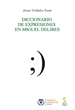 Portada del libro Diccionario de expresiones en Miguel Delibes