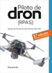 Portada del libro Piloto de dron (RPAS) 2.ª  edición