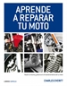 Portada del libro Aprende a reparar tu moto