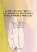Portada del libro La protección frente a la violencia de género: tutela penal y procesal