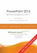 Portada del libro PowerPoint 2016 - Einführungskurs Teil 1