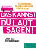 Portada del libro Das kannst du laut sagen! (1000 expresiones en francés para hablar como un nativo)