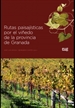 Portada del libro Rutas paisajísticas por el viñedo de la provincia de Granada