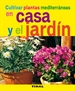 Portada del libro Cultivar plantas mediterráneas en casa y el jardín