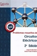 Portada del libro Problemas resueltos de circuitos eléctricos. 2 ª edición