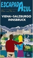 Portada del libro Escapada Azul Viena, Salzburgo e Innsbruck