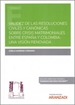Portada del libro Validez de las resoluciones civiles y canónicas sobre crisis matrimoniales entre España y Colombia: una visión renovada (Papel + e-book)
