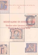 Portada del libro Medievalismo en Extremadura. Estudios sobre Literatura y Cultura Hispánicas de la Edad Media
