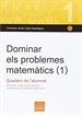 Portada del libro Dominar els problmes matemàtics (1)