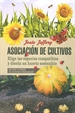 Portada del libro Asociación de cultivos. Elige las especies compatibles y diseña un huerto sostenible