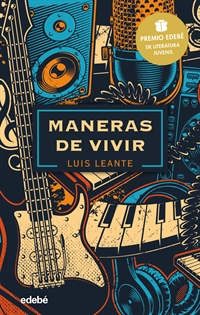 Portada del libro MANERAS DE VIVIR: Premio EDEBÉ de Literatura Juvenil 2020
