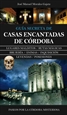 Portada del libro Guía secreta de casas encantadas de Córdoba