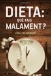 Portada del libro Dieta: què faig malament?