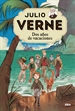 Portada del libro Julio Verne - Dos años de vacaciones (edición actualizada, ilustrada y adaptada)