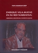 Portada del libro Enrique Vila-Matas En Su Red Narrativa: Hibridismo, Reescritura E Intertextualidad