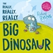 Portada del libro Picture Books. The Really, Really, Really Big Dinosaur