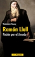 Portada del libro Ramón Llull. Pasión por el Amado