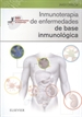 Portada del libro Inmunoterapia de enfermedades de base inmunológica