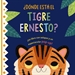 Portada del libro ¿Dónde está el tigre Ernesto?