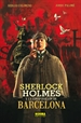 Portada del libro Sherlock Holmes Y La Conspiracion De Bcn