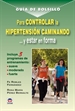 Portada del libro Guía De Bolsillo Para Controlar La Hipertensión Caminando