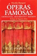 Portada del libro Óperas famosas: cronología, argumentos y reparto