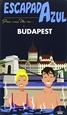 Portada del libro Escapada Azul Budapest