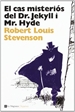 Portada del libro El cas misteriós del Dr. Jekyll i Mr. Hyde