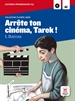 Portada del libro Arrête ton cinéma,  Tarek!,  Planète Ados + CD