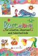 Portada del libro Barcelona for creative, observant and talented kids