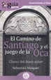 Portada del libro GuíaBurros El camino de Santiago y el Juego de la Oca