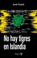 Portada del libro No hay tigres en Islandia