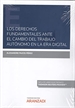 Portada del libro Los derechos fundamentales ante el cambio del trabajo autónomo en la era digital (Papel + e-book)