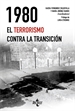 Portada del libro 1980. El terrorismo contra la Transición