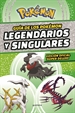 Portada del libro Guía de los Pokémon legendarios y singulares (edición oficial súper deluxe) (Guía Pokémon)