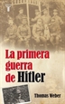 Portada del libro La primera guerra de Hitler