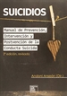 Portada del libro Suicidios. Manual de Prevención, Intervención y Postvención de la Conducta Suicida.