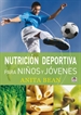 Portada del libro Nutrición Deportiva Para Niños Y Jóvenes