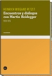 Portada del libro Encuentros y diálogos con Martin Heidegger, 1929-1976