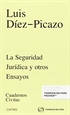 Portada del libro La seguridad jurídica y otros ensayos (Papel + e-book)