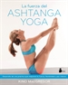 Portada del libro La Fuerza Del Ashtanga Yoga