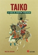 Portada del libro Taiko. La Vida De Toyotomi Hideyoshi