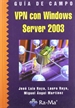 Portada del libro Guía de campo de VPN con Windows Server 2003