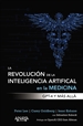 Portada del libro La revolución de la Inteligencia artificial en la medicina. GPT-4 y más allá