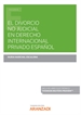 Portada del libro El divorcio no judicial en derecho internacional privado español (Papel + e-book)