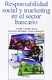 Portada del libro Responsabilidad social y marketing en el sector bancario