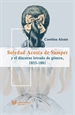 Portada del libro Soledad Acosta de Samper y el discurso letrado de género, 1853-1881.