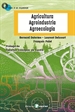 Portada del libro Agricultura, Agroindustria,  Agroecología